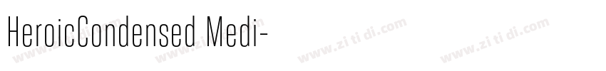 HeroicCondensed Medi字体转换